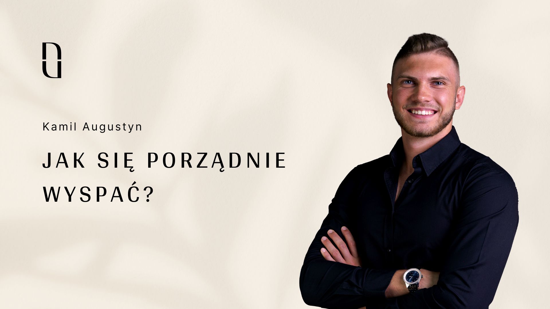 3. Potrafisz się porządnie wyspać?