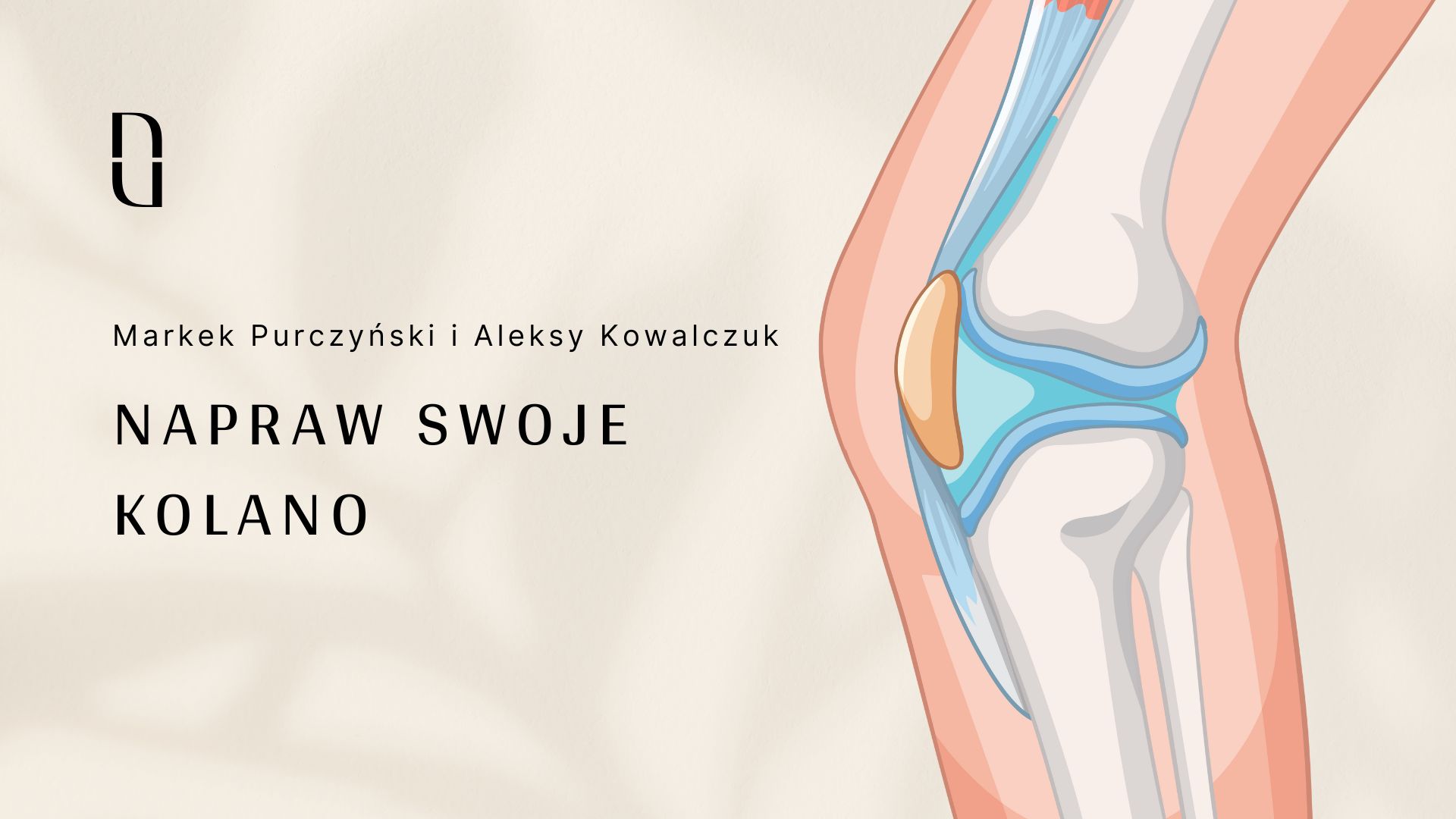 16. Kurs "Napraw swoje kolano"