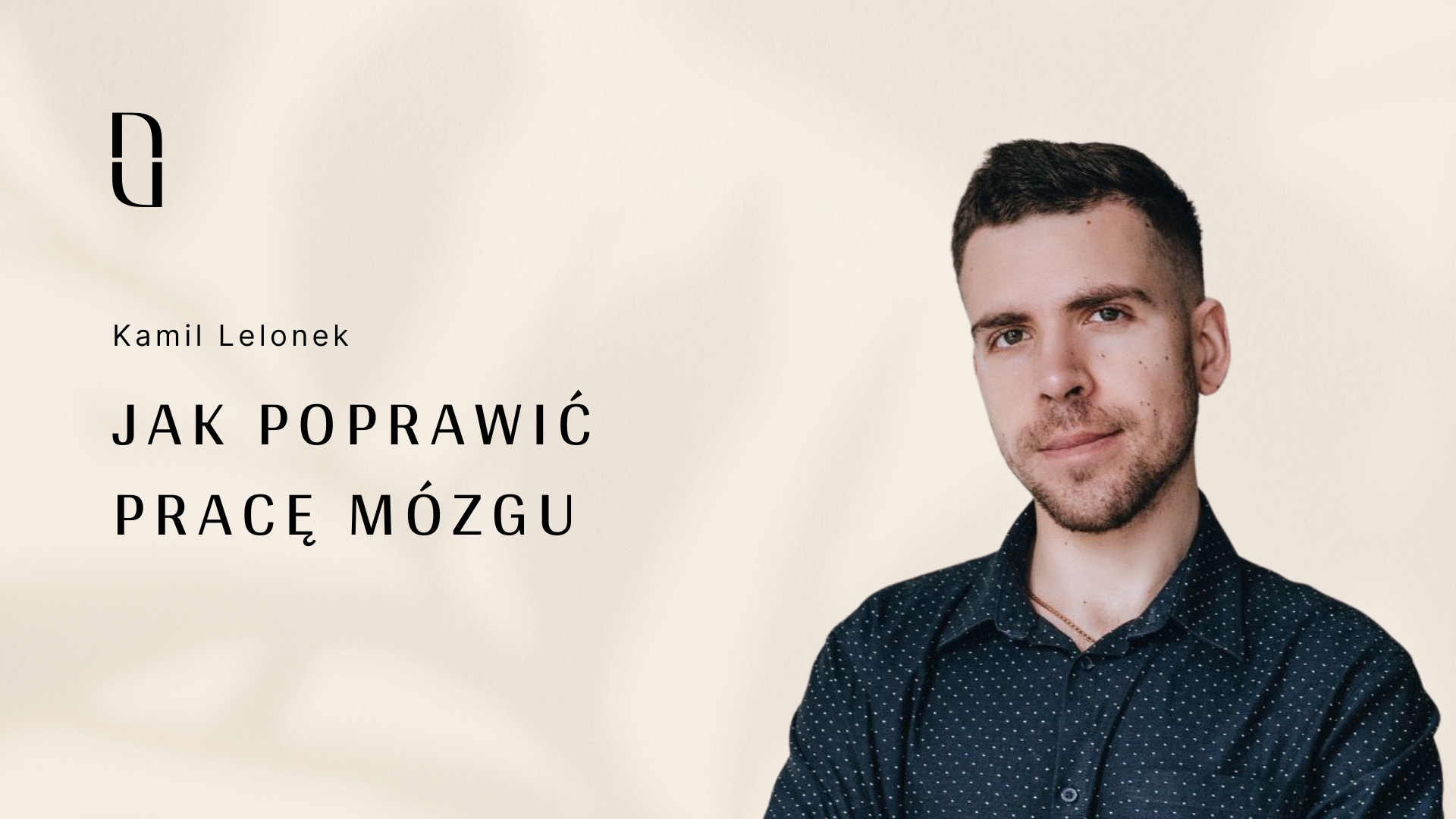 17. Jak poprawić pracę mózgu
